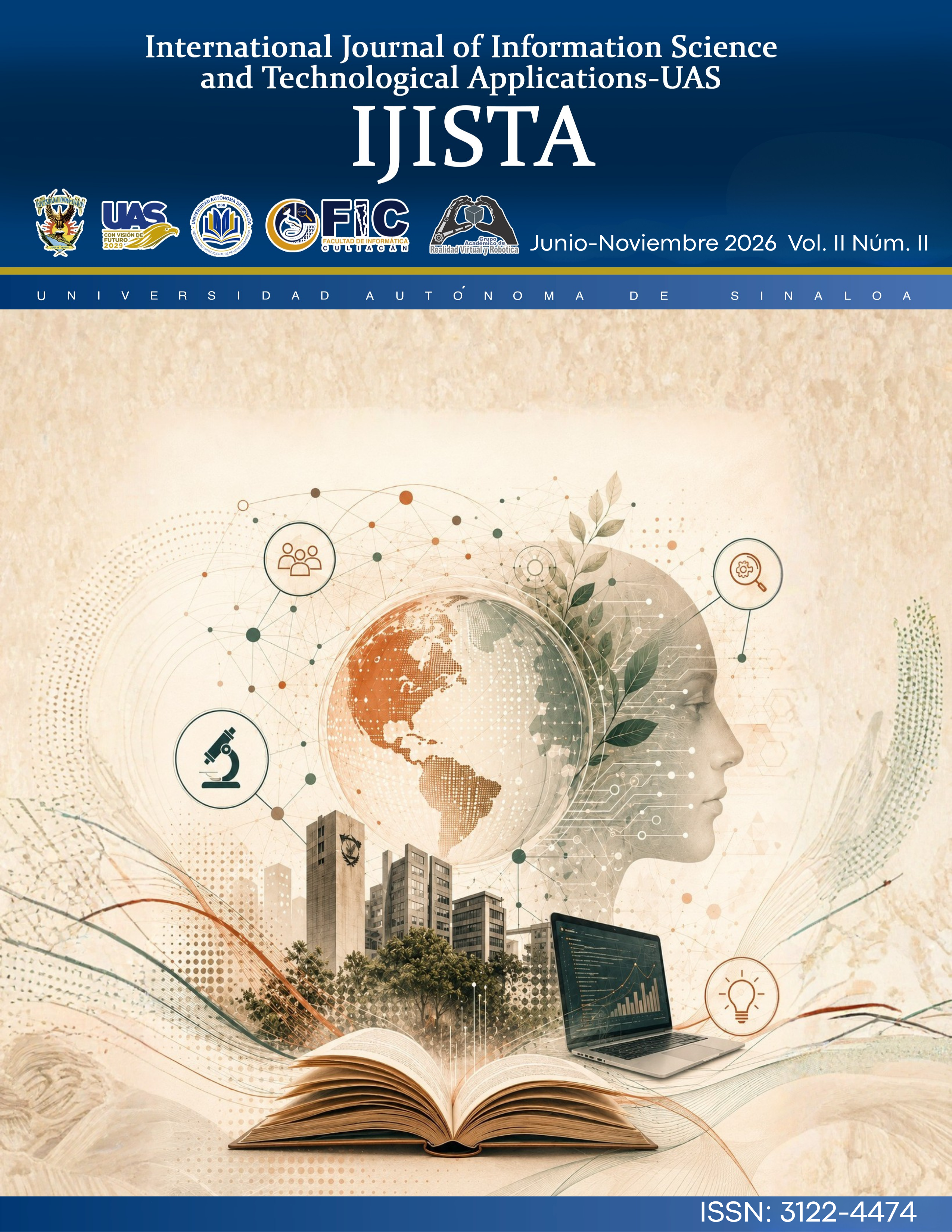 					Ver Vol. 2 Núm. 2 (2026): International Journal of Information Science and Technological Applications-UAS IJISTA
				