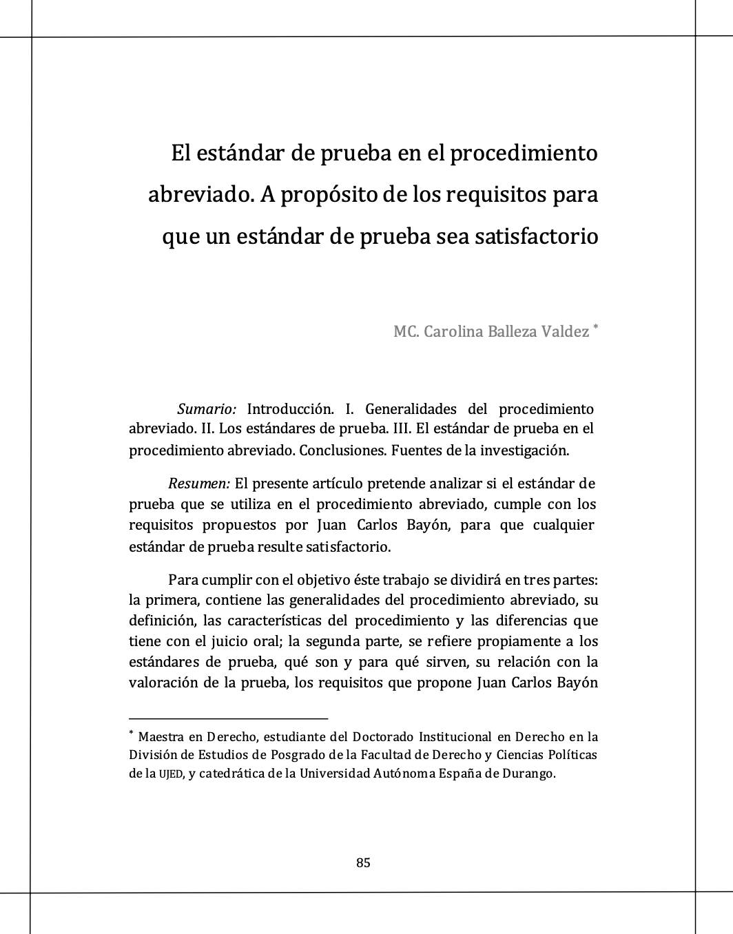 El estándar de prueba en el procedimiento abreviado. A propósito de los requisitos para que un estándar de prueba sea satisfactorio