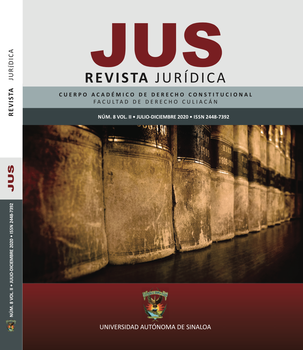 					Ver Vol. 1 Núm. 8 (2020): JUS Revista Jurídica del Cuerpo Académico de Derecho Constitucional Facultad de Derecho Culiacán
				