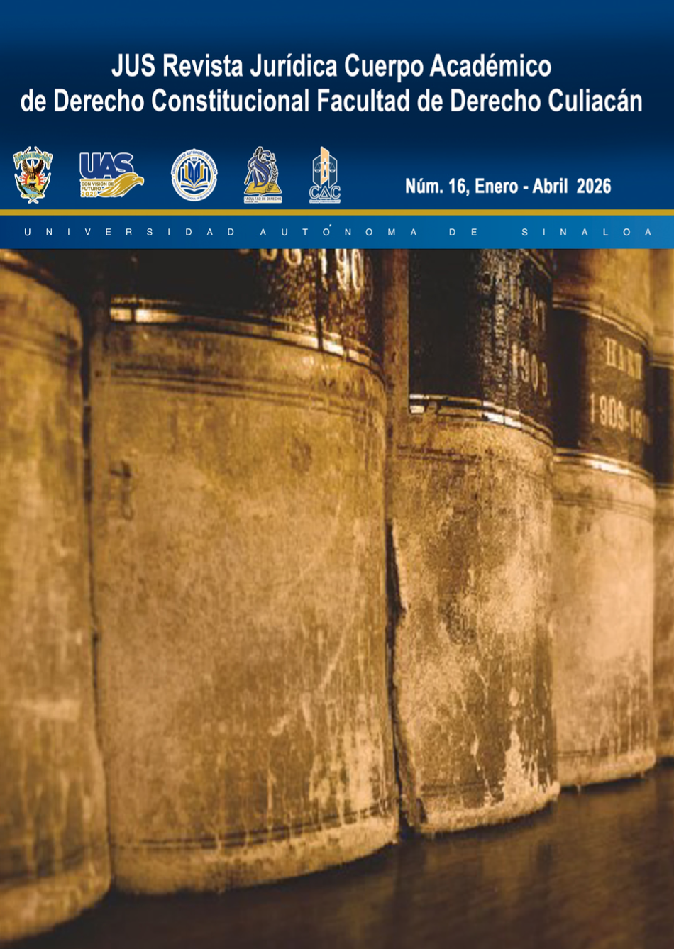 					Ver Núm. 16 (2026): JUS Revista Jurídica Cuerpo Académico de Derecho Constitucional Facultad de Derecho Culiacán
				