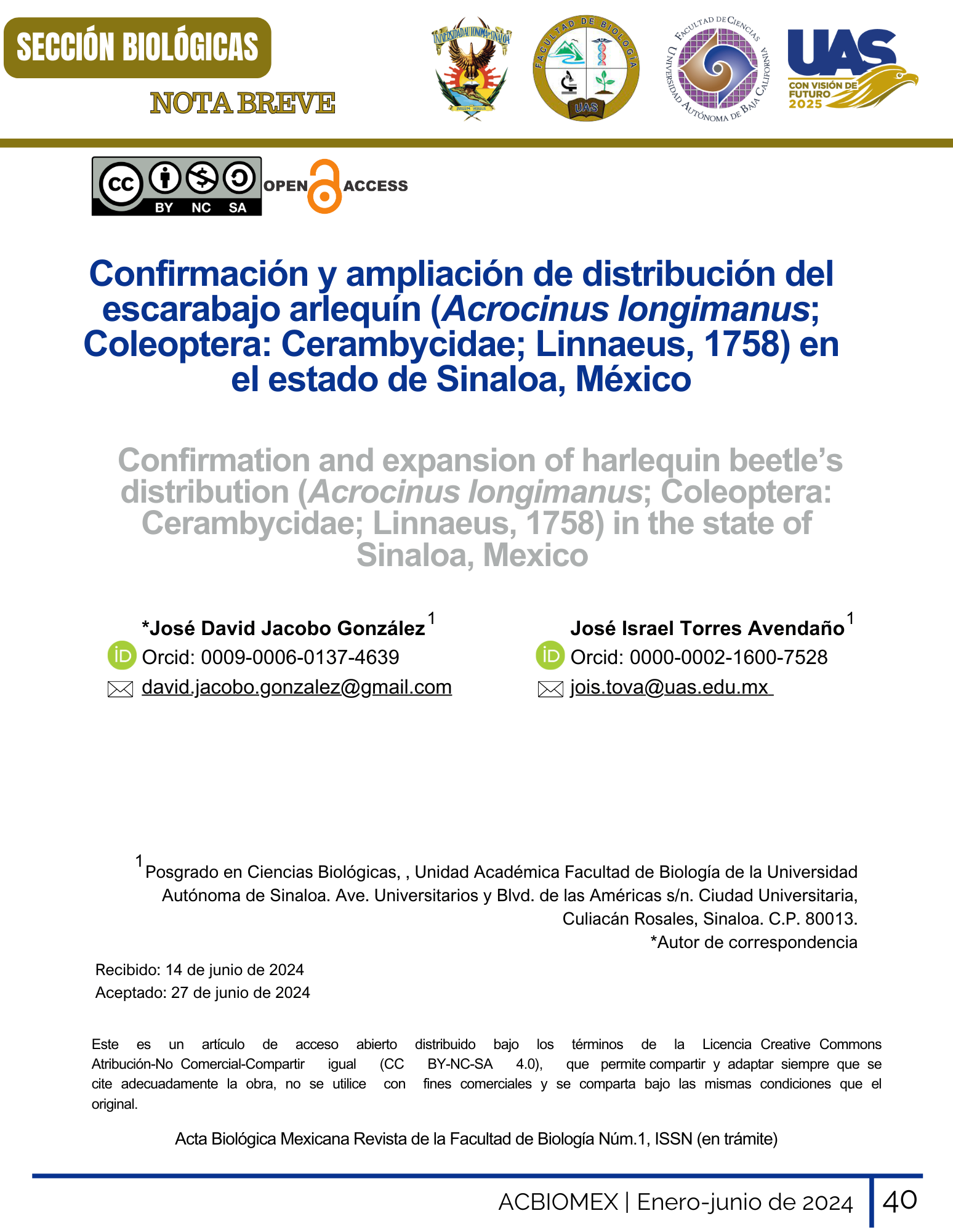 Portada Confirmación y ampliación de distribución del escarabajo arlequín (Acrocinus longimanus; Coleoptera: Cerambycidae; Linnaeus, 1758) en el estado de Sinaloa Sinaloa, México