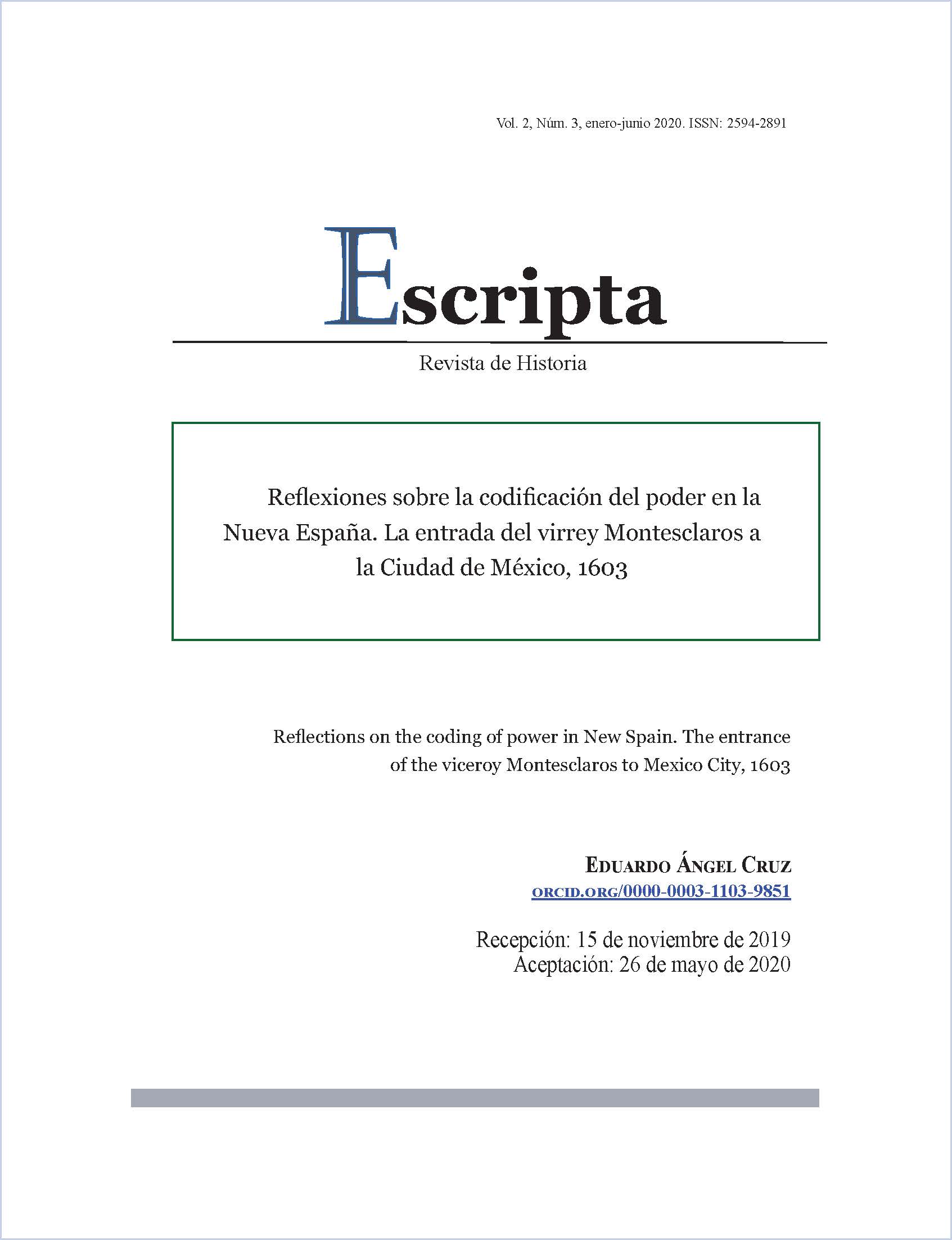 Reflexiones sobre la codificación del poder en la Nueva España. La entrada del virrey Montesclaros a la Ciudad de México, 1603