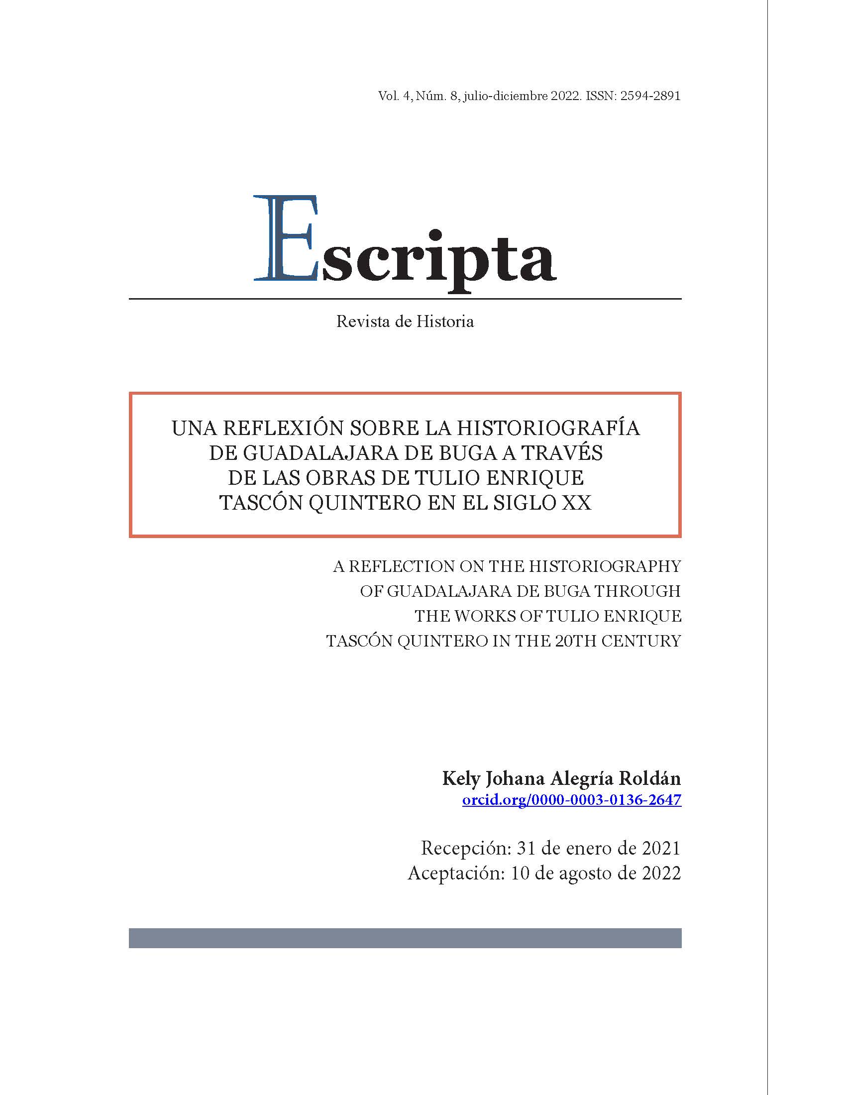 Una reflexión sobre la historiografía de Guadalajara de Buga a través de las obras de Tulio Enrique Tascón Quintero en el siglo XX