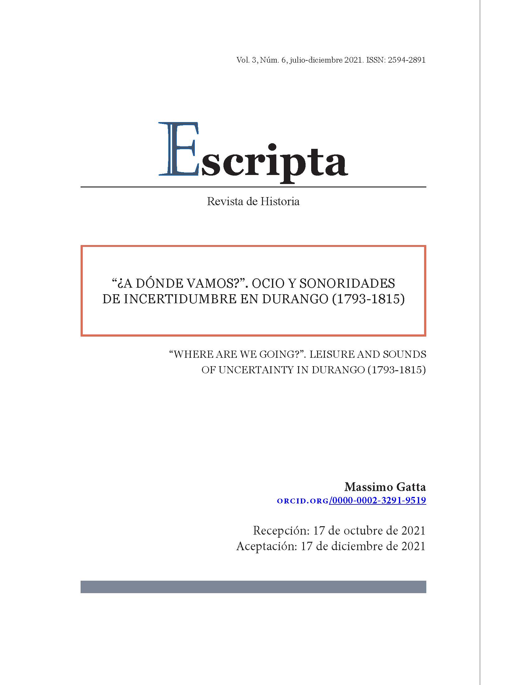 “¿A dónde vamos?”. Ocio y sonoridades de incertidumbre en Durango (1793-1815)