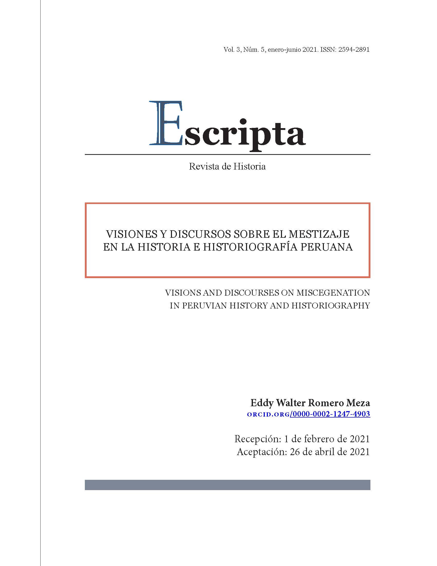 Visiones y discursos sobre el mestizaje en la historia e historiografía peruana