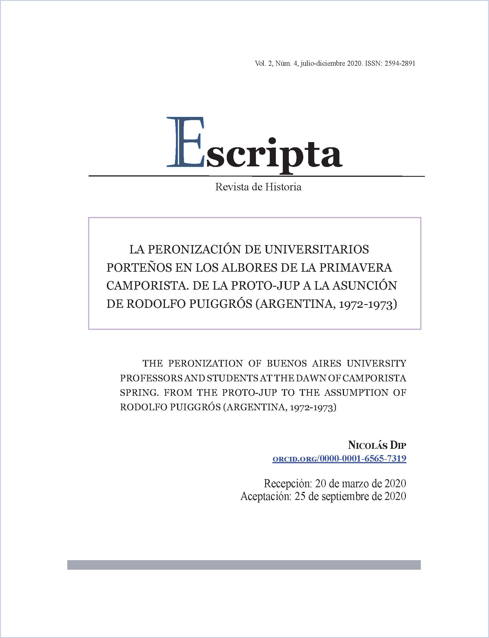 La peronización de universitarios porteños en los albores de la primavera camporista. De la proto-jup a la asunción de Rodolfo Puiggrós (Argentina, 1972-1973)