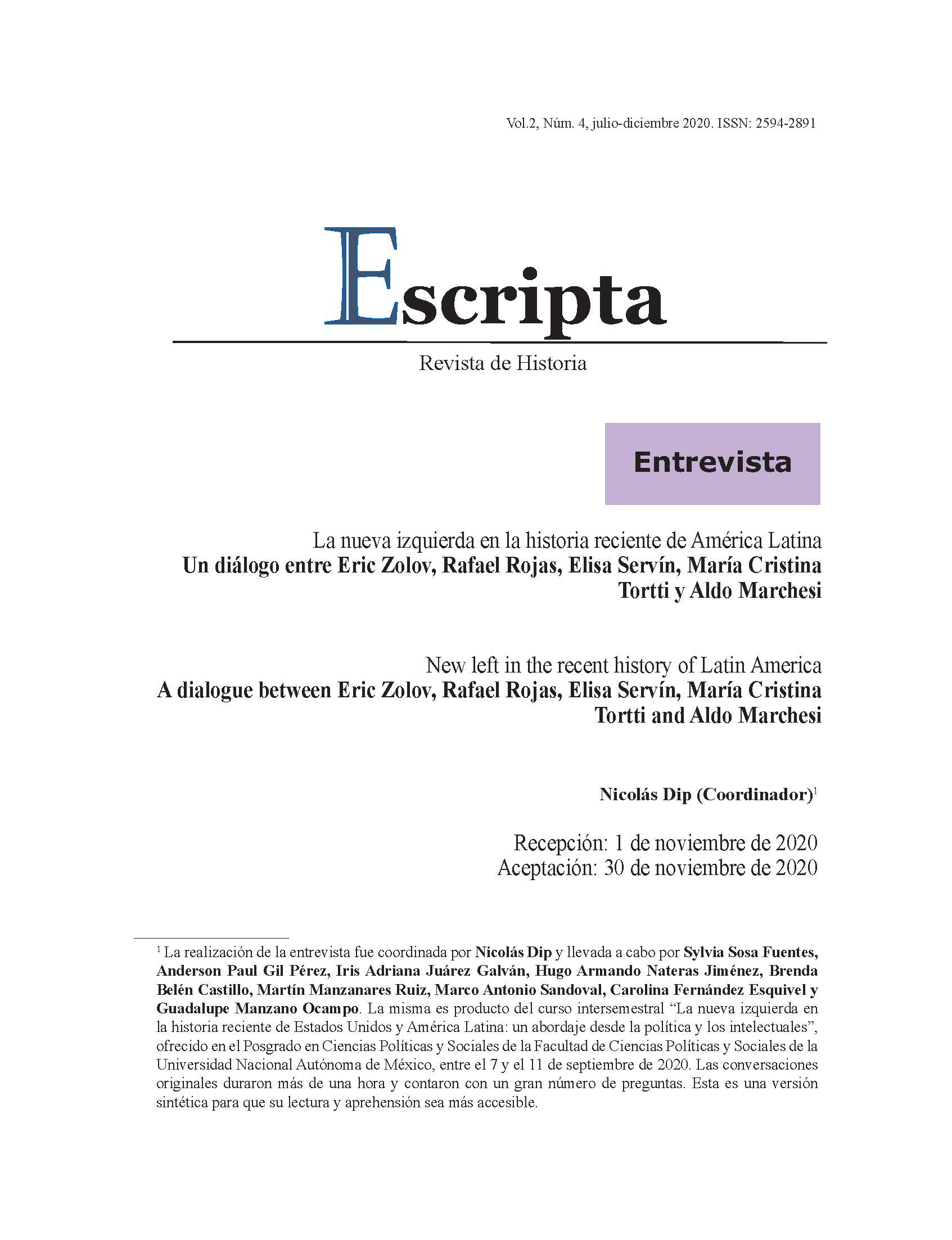 La nueva izquierda en la historia reciente de América Latina Un diálogo entre Eric Zolov, Rafael Rojas, Elisa Servín, María Cristina Tortti y Aldo Marchesi